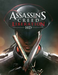 This image depicts the cover art of the Assassin's Creed Liberation HD release. Included for illustrative purposes in the article written by composer Winifred Phillips (creator of music for the Assassin's Creed Liberation video game).
